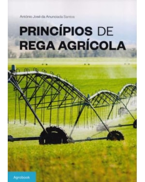 Princípios de rega agrícola