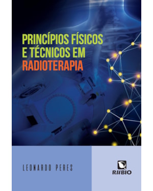 Princípios físicos e técnicos em radioterapia