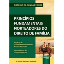 PRINCÍPIOS FUNDAMENTAIS NORTEADORES DO DIREITO DE FAMÍLIA