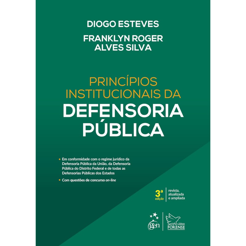 PRINCÍPIOS INSTITUCIONAIS DA DEFENSORIA PÚBLICA - 3ª EDIÇÃO 2018