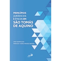 Princípios jurídicos e éticos em São Tomás de Aquino