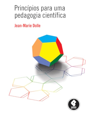 PRINCÍPIOS PARA UMA PEDAGOGIA CIENTÍFICA