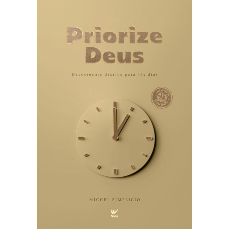 PRIORIZE DEUS 2027: Devocionais diários para 365 dias