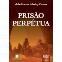 PRISÃO PERPÉTUA
