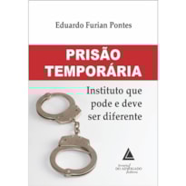 PRISÃO TEMPORÁRIA PRISÃO TEMPORÁRIA