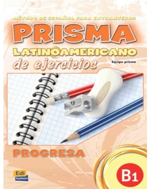 PRISMA LATINOAMERICANO B1 - LIBRO DE EJERCICIOS