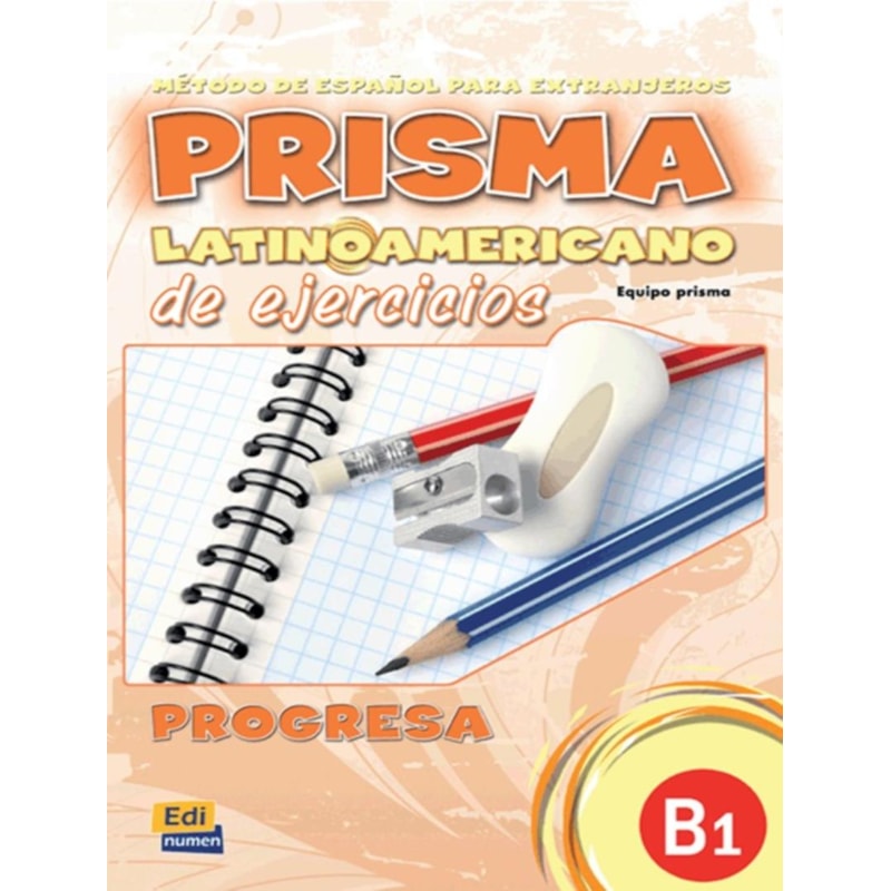 PRISMA LATINOAMERICANO B1 - LIBRO DE EJERCICIOS
