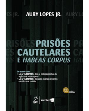 PRISÕES CAUTELARES E HABEAS CORPUS - 11ª EDIÇÃO 2026