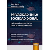 PRIVACIDAD EN LA SOCIEDAD DIGITAL - LA NUEVA FRONTERA DE LOS DERECHOS FUNDAMENTALES