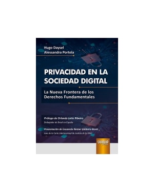 PRIVACIDAD EN LA SOCIEDAD DIGITAL - LA NUEVA FRONTERA DE LOS DERECHOS FUNDAMENTALES