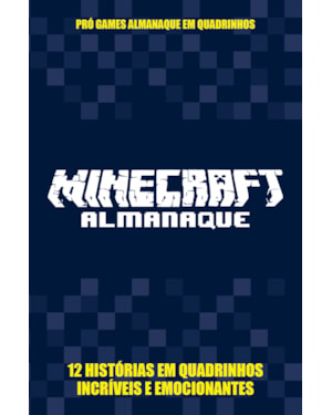 PRÓ-GAMES ALMANAQUE EM QUADRINHOS EDIÇÃO 01: MINECRAFT
