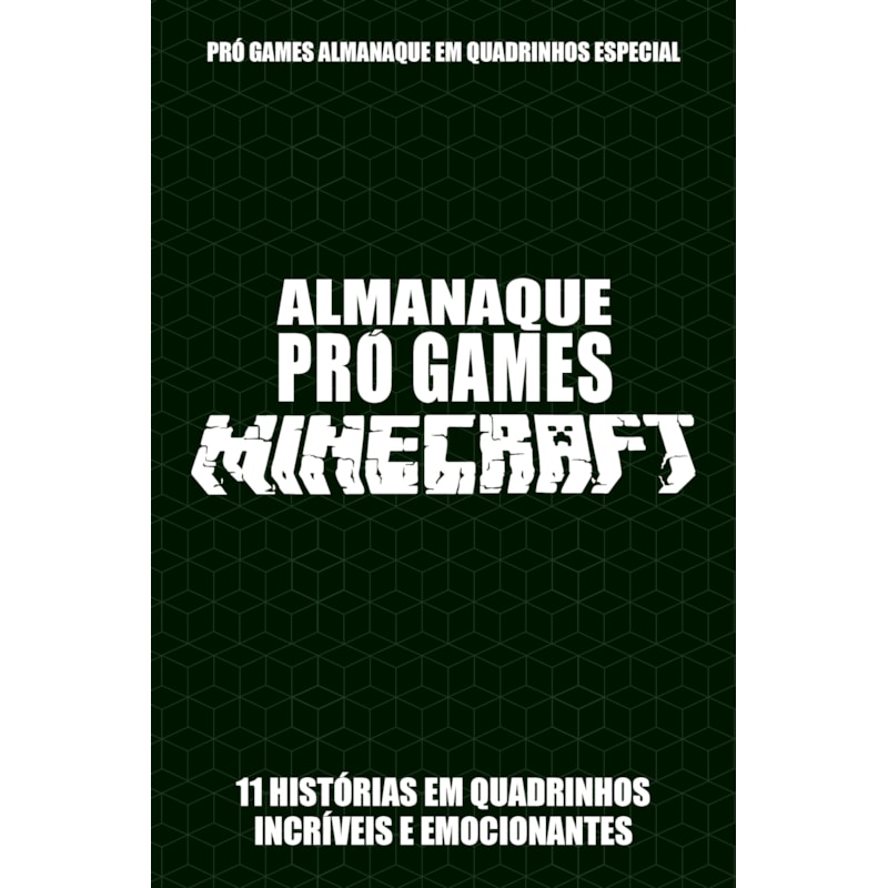 PRÓ-GAMES ALMANAQUE EM QUADRINHOS ESPECIAL EDIÇÃO 02 - MINECRAFT