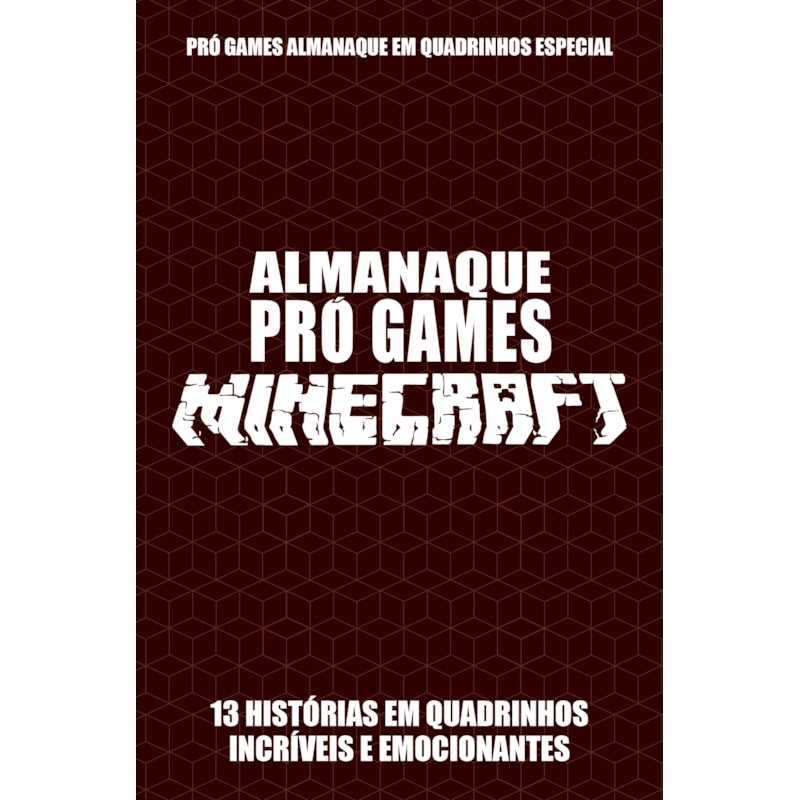 PRÓ-GAMES ALMANAQUE EM QUADRINHOS ESPECIAL EDIÇÃO 03 - MINECRAFT