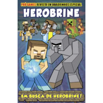 PRÓ-GAMES REVISTA EM QUADRINHOS ESPECIAL EDIÇÃO 01 - HEROMBRINE: HEROBRINE