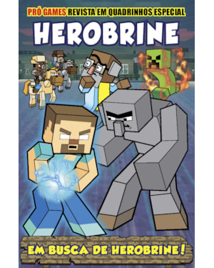 PRÓ-GAMES REVISTA EM QUADRINHOS ESPECIAL EDIÇÃO 01 - HEROMBRINE: HEROBRINE