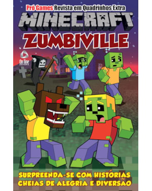 PRÓ-GAMES REVISTA EM QUADRINHOS ESTRA EDIÇÃO 04 - ZUMBIVILLE: ZUMBIVILLE