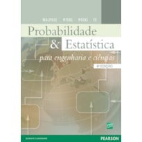 PROBABILIDADE E ESTATÍSTICA PARA ENGENHARIA E CIÊNCIAS