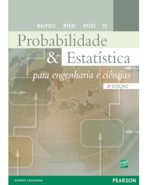 PROBABILIDADE E ESTATÍSTICA PARA ENGENHARIA E CIÊNCIAS