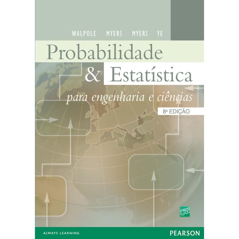 PROBABILIDADE E ESTATÍSTICA PARA ENGENHARIA E CIÊNCIAS