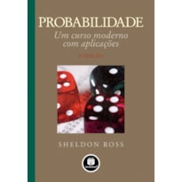 PROBABILIDADE: UM CURSO MODERNO COM APLICAÇÕES