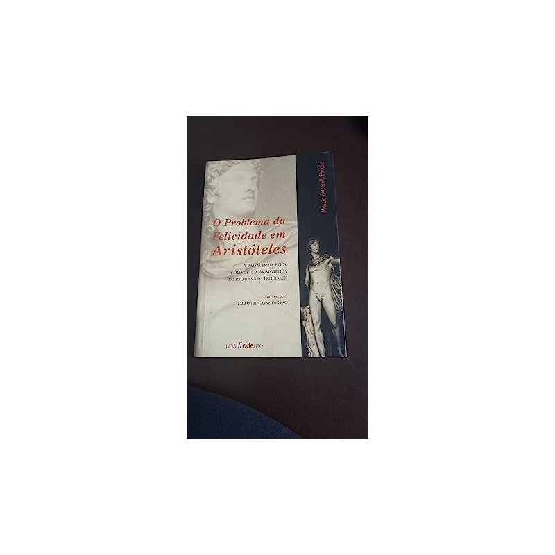 PROBLEMA DA FELICIDADE EM ARISTOTELES, O - 1