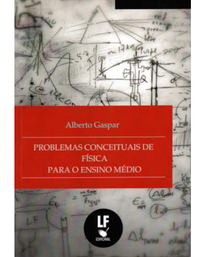PROBLEMAS CONCEITUAIS DE FÍSICA PARA O ENSINO MÉDIO