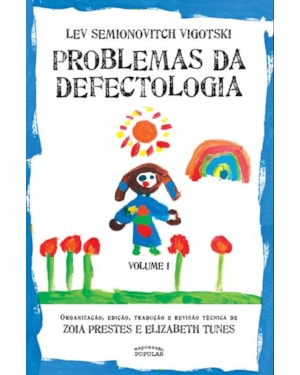PROBLEMAS DA DEFECTOLOGIA - VOLUME I