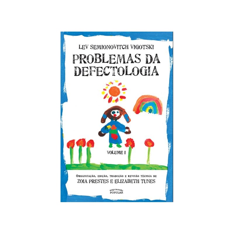 PROBLEMAS DA DEFECTOLOGIA - VOLUME I