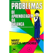 PROBLEMAS DE APRENDIZAGEM DA CRIANÇA