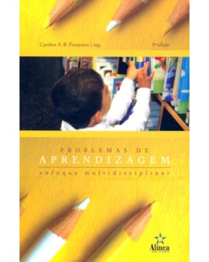 PROBLEMAS DE APRENDIZAGEM - ENFOQUE MULTIDISCIPLINAR