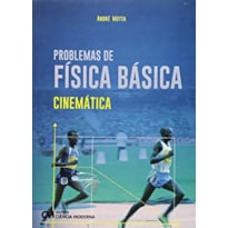 PROBLEMAS DE FISICA BASICA - CINEMATICA - 1