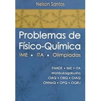 PROBLEMAS DE FÍSICO-QUÍMICA: IME, ITA, OLIMPÍADAS (2007)