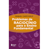 PROBLEMAS DE RACIOCÍNIO PARA O ENSINO FUNDAMENTAL