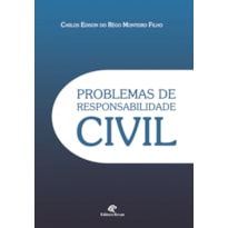 PROBLEMAS DE RESPONSABILIDADE CIVIL