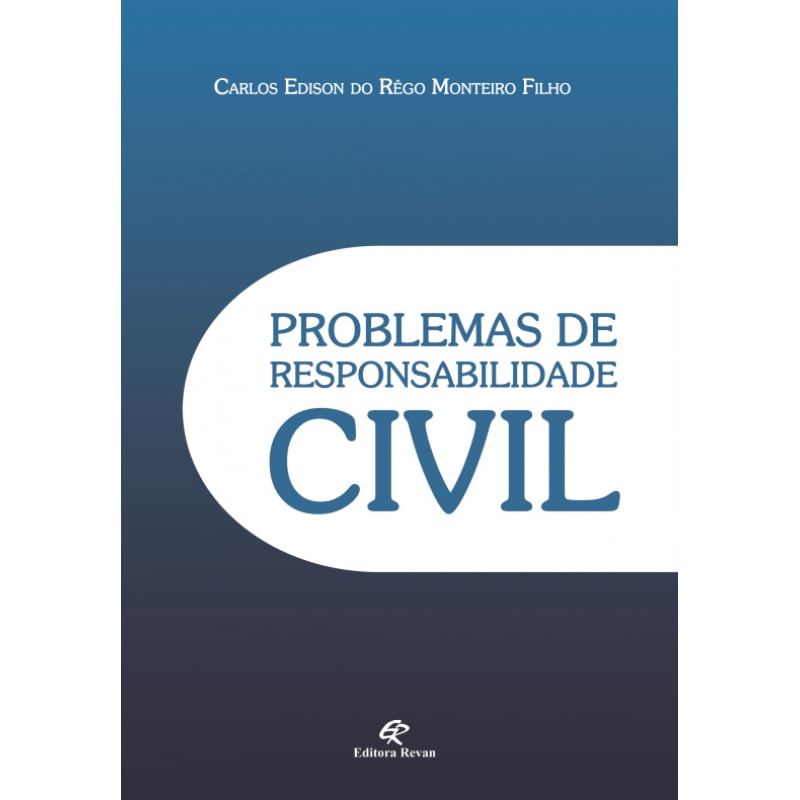 PROBLEMAS DE RESPONSABILIDADE CIVIL