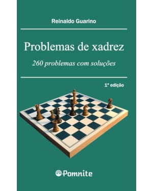 Problemas de xadrez: 260 problemas com soluções