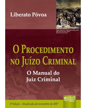 PROCEDIMENTO NO JUÍZO CRIMINAL, O - 31/10/2007