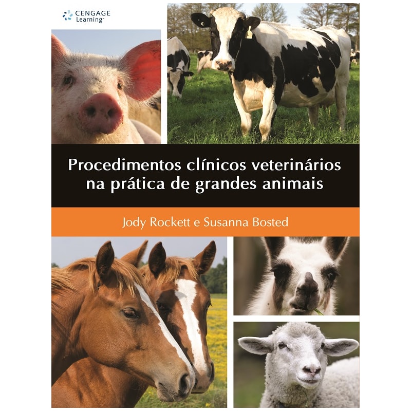 PROCEDIMENTOS CLÍNICOS VETERINÁRIOS NA PRÁTICA DE GRANDES ANIMAIS