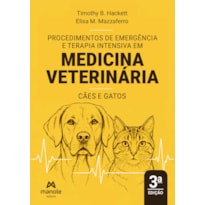 Procedimentos de emergência e terapia intensiva em medicina veterinária