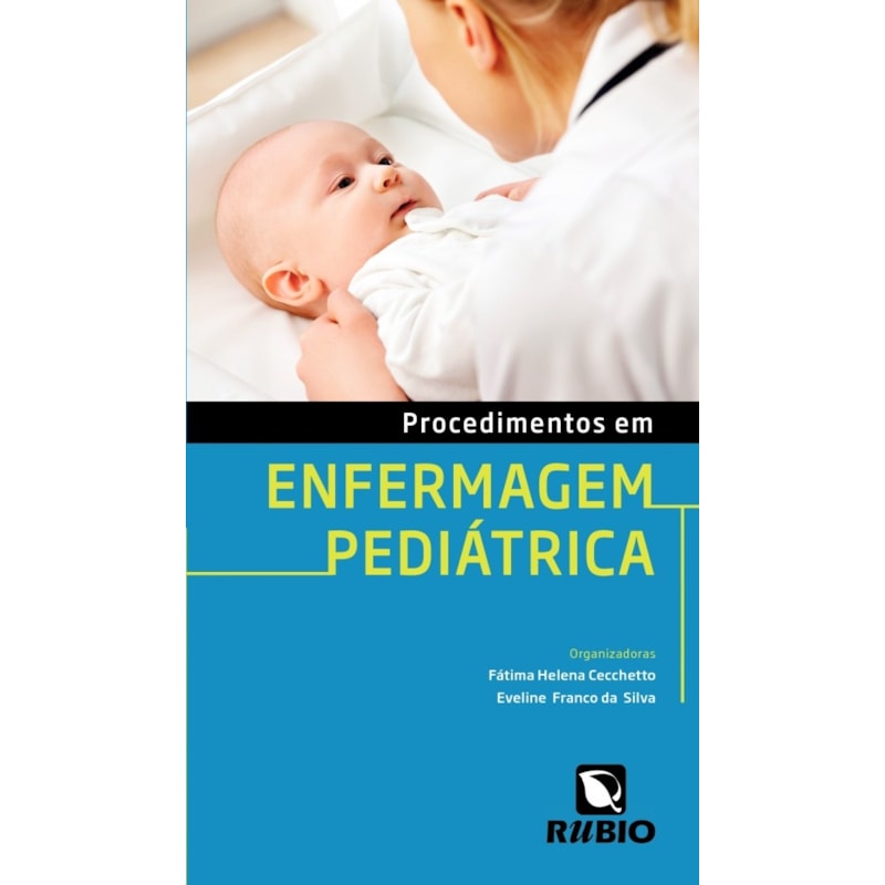 Procedimentos em enfermagem pediátrica