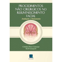 PROCEDIMENTOS NÃO CIRÚRGICOS NO REJUVENESCIMENTO FACIAL