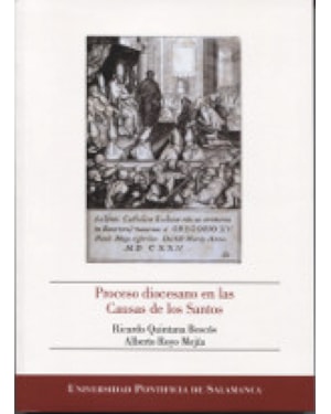 PROCESO DIOCESANO EN LAS CAUSAS DE LOS SANTOS