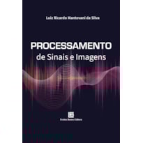 PROCESSAMENTO DE SINAIS E IMAGENS