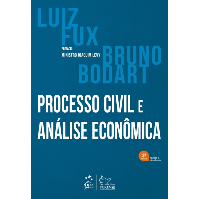 PROCESSO CIVIL E ANÁLISE ECONÔMICA - 2ª EDIÇÃO 2021