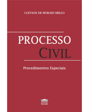 PROCESSO CIVIL - PROCEDIMENTOS ESPECIAIS