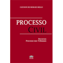 PROCESSO CIVIL - RECURSOS PROCESSO NOS TRIBUNAIS