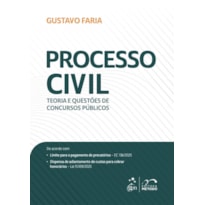 PROCESSO CIVIL: TEORIA E QUESTÕES DE CONCURSOS PÚBLICOS - 1ª EDIÇÃO 2026