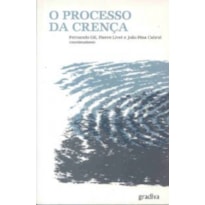 PROCESSO DA CRENCA, O