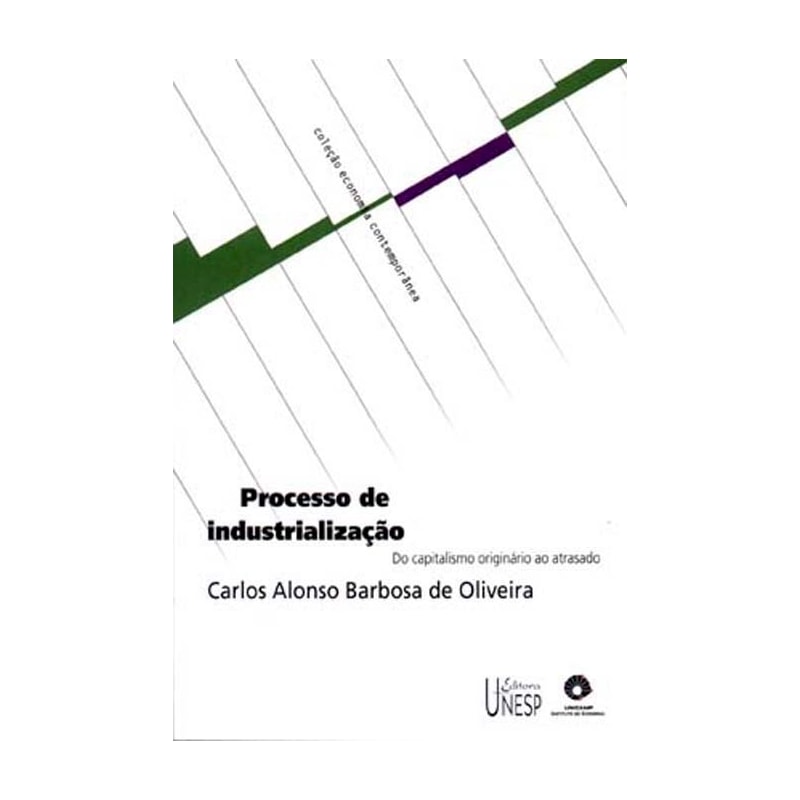 PROCESSO DE INDUSTRIALIZAÇÃO: DO CAPITALISMO ORIGINÁRIO AO ATRASADO