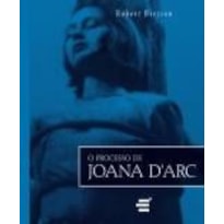 PROCESSO DE JOANA D ARC, O